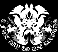 A FINE DAY TO DIE RECORDS