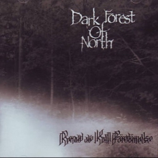 Dark Forest of North - Renad av Kall Fördömelse CD