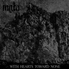 MGLA - With Hearts Toward None CD