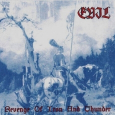 EVIL - Revenge of Iron and Thunder DIGI-CD