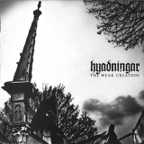 Hyadningar - The Weak Creation CD