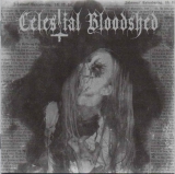 Celestial Bloodshed - Cursed, Scarred and Forever Possessed DIGI-CD