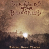 Darkwoods My Betrothed - Autumn Roars Thunder CD