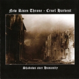 New Risen Throne / Cruel Harvest – Shadows Over Humanity CD