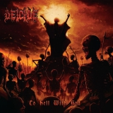 Deicide - To Hell With God CD
