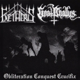 Exetheris / Goat Phallus - Obliteration Conquest Crucifix CD