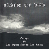Flame of War - Or, The Spirit Among The Ruins CD