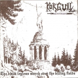 Körgull the Exterminator / Morbid Yell - Split CD
