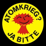 Atomkrieg - Ja bitte PVC Aufkleber 9,5 cm Waschstraßenfest