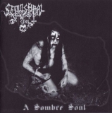 Sepulchral Cries - A Sombre Soul CD