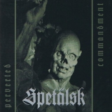 Spetälsk - Perverted Commandment CD