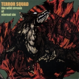 Terror Squad - the wild stream of eternal sin CD