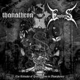 Thanathron / Empheris - The Rituals of Possession in Blasphemy CD