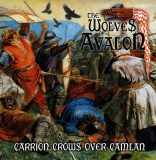 The Wolves of Avalon - Carrion Crows Over Camlan CD