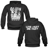GG Allin - Live Fast Die Fast - Hoodie
