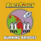 Black Magick - Burning Bridges CD
