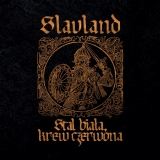 Slavland - Stal biała,krew czerwona - White Steel,Red Blood DIGI-CD