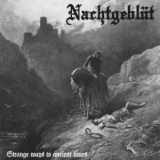 Nachtgeblüt - Strange Ways to Ancient Times CD