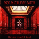 Blackdeath - Satan macht frei CD