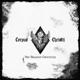 Corpus Christii - The Torment Continues CD